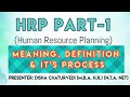 Human resource planning(part1)|what is HRP|
demand forecasting, supply forcasting|hrp in hindi