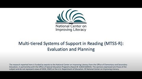 Improving Student Reading Outcomes: A Guide to Implementing and Evaluating MTSS-R