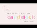 Cricut Tips & Tricks Cardstock, papier snijden