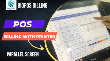 POS Billing Software & Hardware - Bigdbiz - Fast Billing for Restaurant & Bakery. Parallel screen