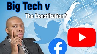 Is Big Tech Violating The First Amendment
