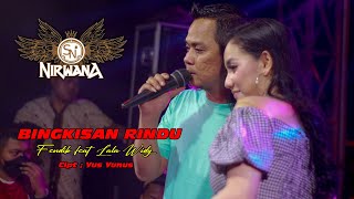 FENDIK ADELLA FT LALA WIDY - BINGKISAN RINDU - NIRWANA