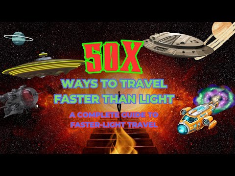50 ways to travel faster than light