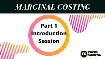 Cost Accounting : Marginal Costing (Part 1: Introduction) | B.com | M.com | MBA | BBA | Commerce