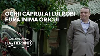 Las Fierbinți - Ochii căprui ai lui Robi fură inima oricui, mai ales inima nevestei lui Firicel 😜