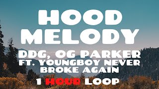 DDG, OG Parker - Hood Melody (1 Hour Loop)