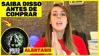 🧙‍♂  "ALERTAS" BRUXO DO VIRTUAL Funciona ? Bruxo do Virtual Funciona Mesmo ?