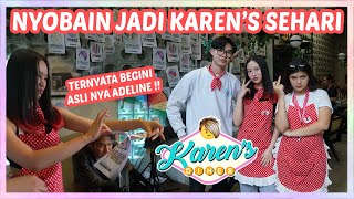 ADELINE KERJA SEHARI DI KAREN'S DINER !! TERNYATA KELUAR SIFAT ASLI NYA !!