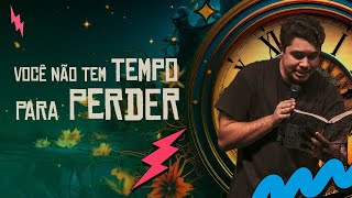 VOCÊ NÃO TEM TEMPO PARA PERDER - LORENZO FRANCO