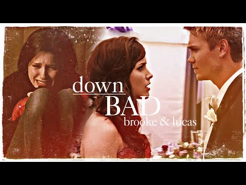 down bad |