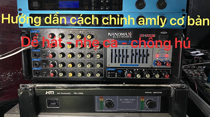 Hướng dẫn cách chỉnh amply texa audio năm 2024