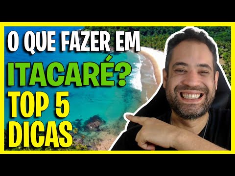 ITACARÉ - O QUE FAZER EM ITACARÉ? (TOP 5 DICAS!)