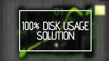 [Fix] 100% Disk Usage Problem on (Windows 8/8.1)