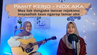 Mas tak dongakke lancar rejekimu Pamit Kerjo - NDX AKA| yolandani akustik cover