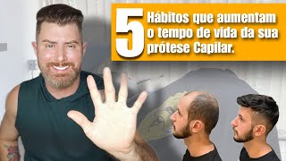 Cinco hábitos que aumentam a durabilidade da sua prótese capilar