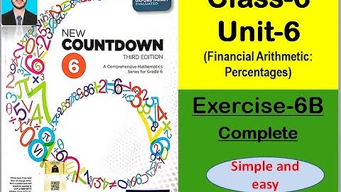 class 6 math exercise 6B complete | New countdown book 6 third edition | percentage | Oxford press