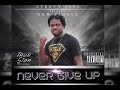 True star ptit protg never give up