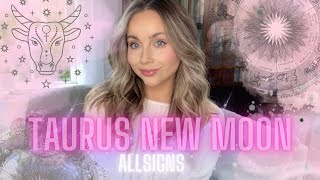 Taurus New Moon *Abundant new beginnings* ALL SIGNS