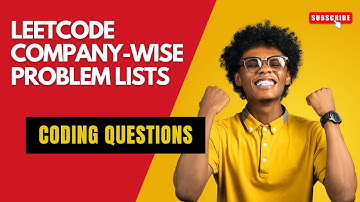 LeetCode Company-wise Problem Lists | DSA Questions | Lets Code