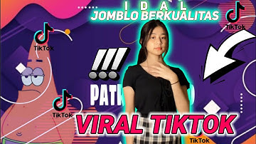 🔥DJ VIRAL TIKTOK _ JOMBLO BERKUALITAS _BY @idalgtown OFFICIAL MUSIC VIDEO 🔥