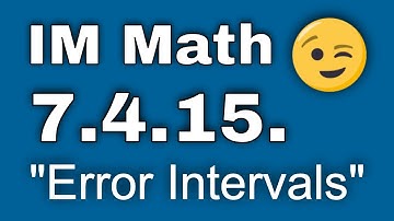 😉 7th Grade, Unit 4, Lesson 15 "Error Intervals"  Illustrative Mathematics