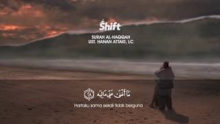 Ust  Hanan Attaki, Lc - Surah Al Haqqah Beautiful Recitation