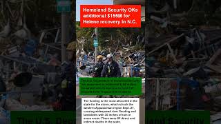 Homeland Security OKs additional $155M for Helene recovery in N.C.