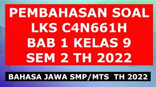 PEMBAHASAN SOAL LKS C4N661H KELAS 9 BAB 1 SEM 2 TH 2022