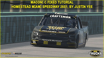 iRacing Maconi C-Fixed Trucks Homestead Guide to Qualifying and Race 25S1
