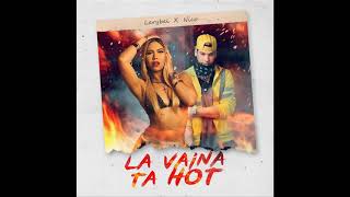 La Vaina Ta HOT. Nico Clinico ft Larybel