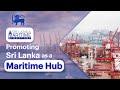 Sri lanka as a maritime hub  sri lanka maritime directory  