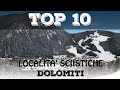 Top 10 località sciistiche più belle delle DOLOMITI