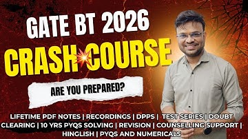 GATE BT 2026 CRASH COURSE 💥 | PYQs + Notes + Tests + Doubts + Revision | Complete Prep in Hinglish!