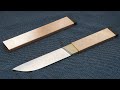 Knife Making - Copper Sheath Knife