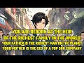 You Are Reborn as the Heir of the Richest Family, Your Father Is the Richest Man on the Planet