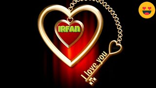 Irfan name whatsapp status/ 2020 new status in love