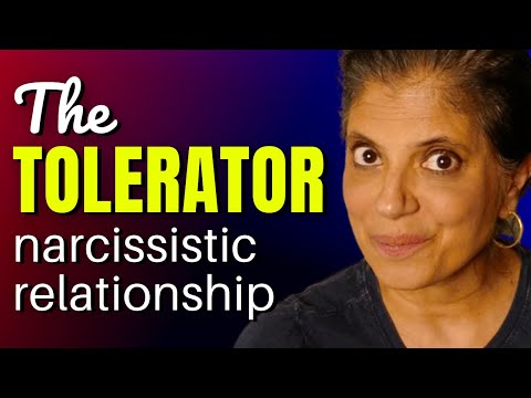 The tolerator narcissistic