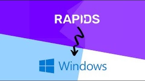 RAPIDS on Microsoft Windows 10 using WSL 2