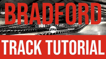 RACING LINE for Teamsport Bradford - Track Tutorial