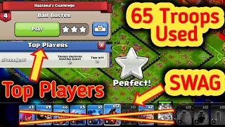 Ball Buster Haaland's Challenge 4 coc - 3 Star with 65 Troops (My new Record) - Clash of Clans