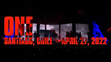 Metallica: One (Santiago, Chile - April 27, 2022)