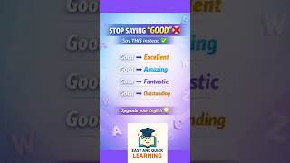 Stop Saying GOOD ❌ |Speak Better English Instantly ✅#StopSayingGood#LearnEnglish#EnglishShortsshorts