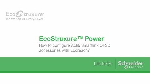 How to configure Acti9 Smartlink OF/SD accessories with Ecoreach