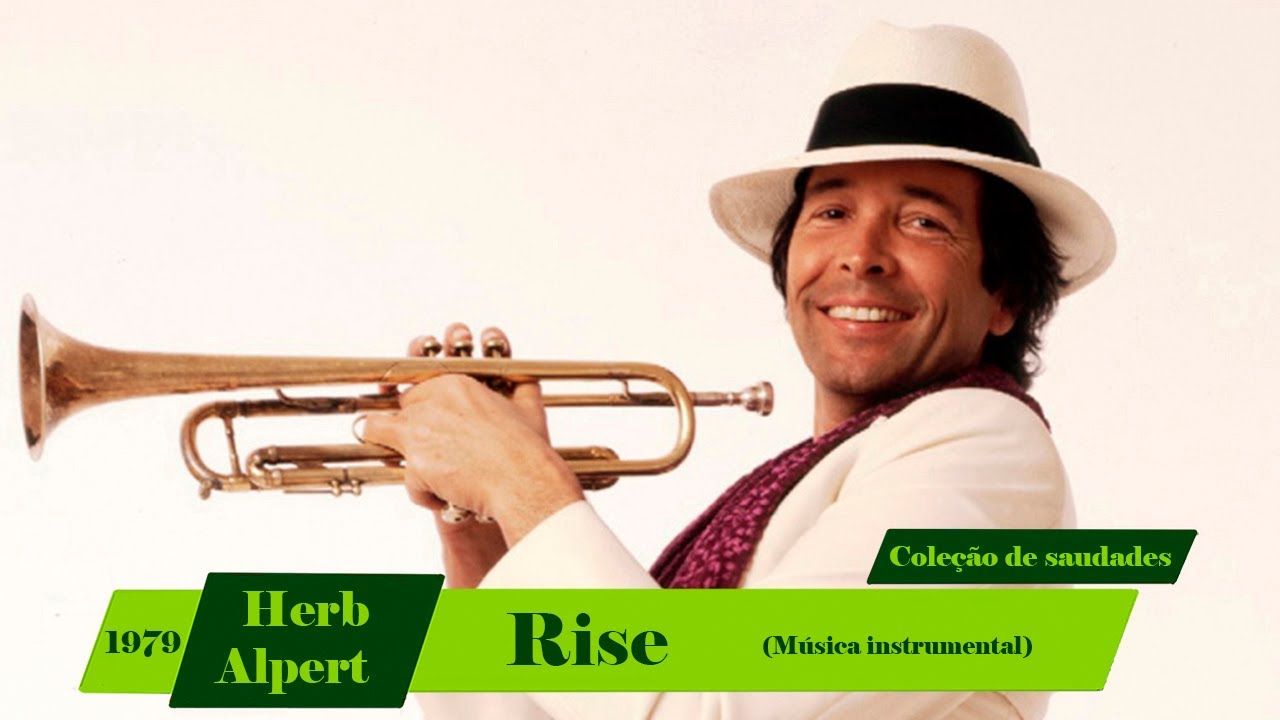 Herb Alpert - Rise - YouTube