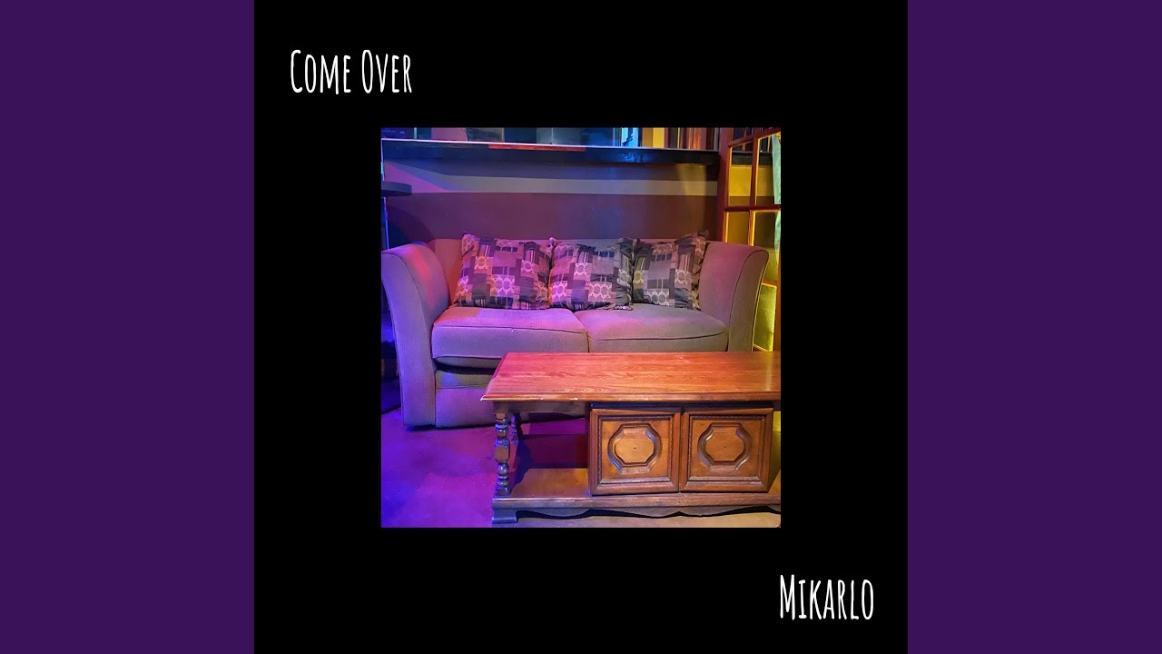 Watch Come Over on YouTube Watch Come Over on YouTube