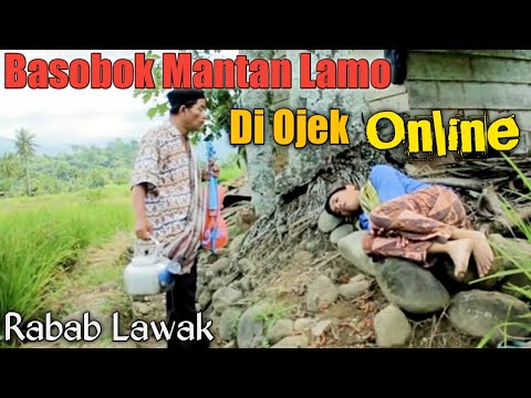 RABAB LAWAK BASOBOK MANTAN LAMO  DI OJEK ONLINE || MAK PONO \u0026 BUJANG PATAH