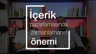 İçerik Pazarlamasında Zamanlamanın Önemi