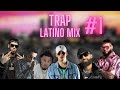 LO MEJOR DEL TRAP LATINO MIX #01