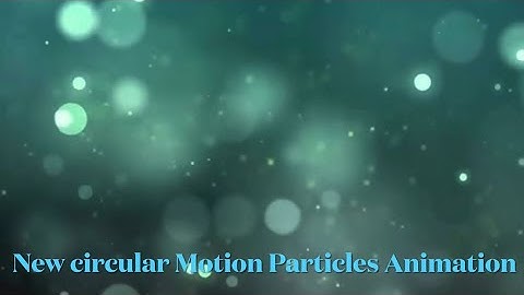 New Circular Motion Particles Animation Footage[No Copyright Particles cinematic graphic background]