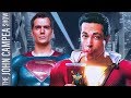 Henry Cavill's Superman Part Of Shazam's Reshoots: Truth Or Fiction - The John Campea Show